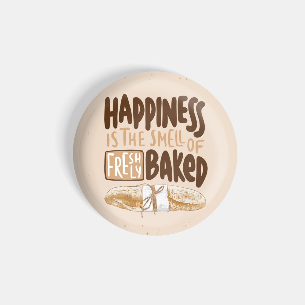 dhcrafts Round Fridge Magnet Brown Food Lovers Happiness Is Freshly Baked Bread Glossy Finish Design Pack of 1 (75 mm)